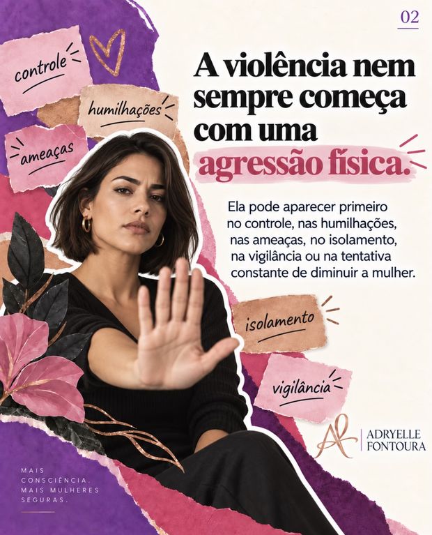 2. A violência nem sempre começa com uma agressão física. Ela pode aparecer primeiro no controle, nas humilhações, nas ameaças, no isolamento, na vigilância ou na tentativa constante de diminuir a mulher.